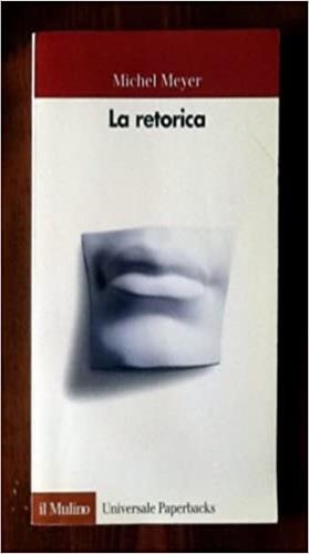 La retorica - Michel Meyer - copertina