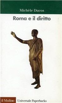 Roma e il diritto - Michèle Ducos - copertina