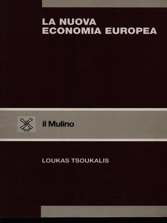 La nuova economia europea - Loukas Tsoukalis - 3