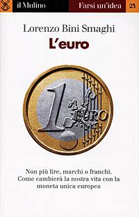 L' euro - Lorenzo Bini Smaghi - copertina