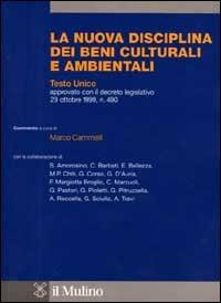 La nuova disciplina dei beni culturali e ambientali. Commento al Testo Unico approvato con il decreto legislativo 29 ottobre 1999, n. 490 - copertina