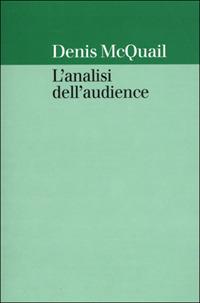 L' analisi dell'audience - Denis McQuail - copertina