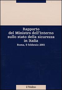 Rapporto del Ministro dell'Interno sullo stato della sicurezza in Italia. Roma, 9 febbraio 2001 - copertina