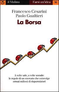 La borsa - Francesco Cesarini,Paolo Gualtieri - copertina