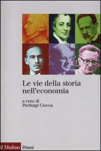 Le vie della storia nell'economia - copertina