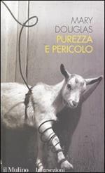 Purezza e pericolo. Un'analisi dei concetti di contaminazione e tabù