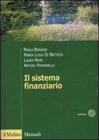 Il sistema finanziario. Funzioni, istituzioni, strumenti e servizi - copertina