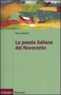 La poesia italiana del Novecento - Niva Lorenzini - copertina