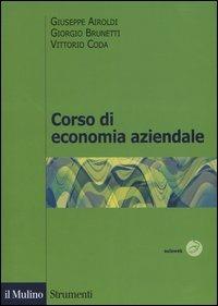 Corso di economia aziendale - Giuseppe Airoldi,Giorgio Brunetti,Vittorio Coda - copertina