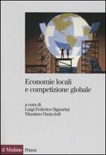 Economie locali e competizione globale. Il localismo industriale italiano di fronte a nuove sfide