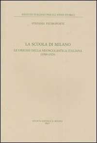 La scuola di Milano. Le origini della neoscolastica italiana (1909-1923)