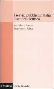 I servizi pubblici in Italia: il settore elettrico