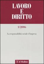 Lavoro e diritto. Vol. 1: La responsabilità sociale d'impresa.