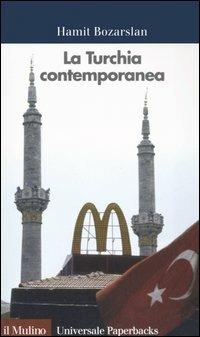 La Turchia contemporanea - Hamit Bozarslan - copertina