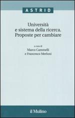 Università e sistema della ricerca. Proposte per cambiare