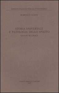 Storia universale e patologia dello spirito. Saggio su Croce