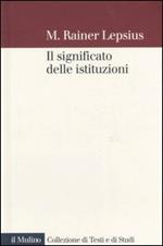 Il significato delle istituzioni