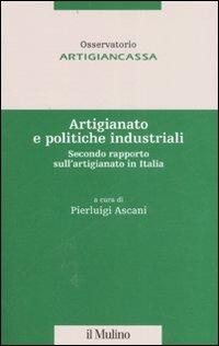 Artigianato e politiche industriali. Secondo rapporto sull'artigianato in Italia - copertina