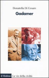 Gadamer - Donatella Di Cesare - copertina