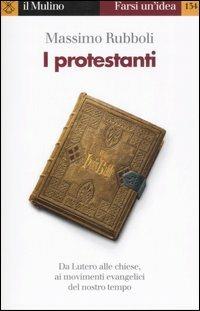 I protestanti - Massimo Rubboli - copertina