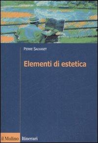 Elementi di estetica - Pierre Sauvanet - copertina