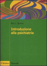 Introduzione alla psichiatria - Neel L. Burton - copertina