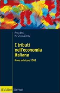 I tributi nell'economia italiana - Paolo Bosi,Maria Cecilia Guerra - copertina