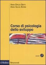 Corso di psicologia dello sviluppo. Dalla nascita all'adolescenza