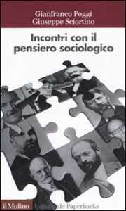 Incontri con il pensiero sociologico