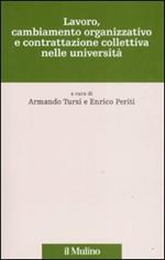 Lavoro, cambiamento organizzativo e contrattazione collettiva nelle università