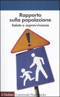 Rapporto sulla popolazione. Salute e sopravvivenza - copertina