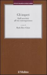 Gli imperi. Dall'antichità all'età contemporanea