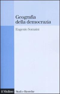 Geografia della democrazia - Eugenio Somani - copertina