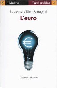 L' euro - Lorenzo Bini Smaghi - copertina