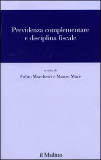 Previdenza complementare e disciplina fiscale - copertina