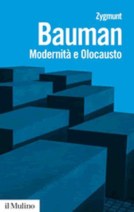 Modernità e olocausto - Zygmunt Bauman - 2