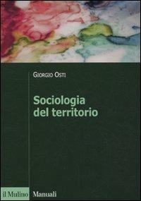 Sociologia del territorio - Giorgio Osti - copertina