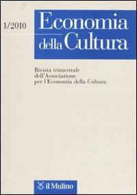 Economia della cultura (2010). Vol. 1 - copertina