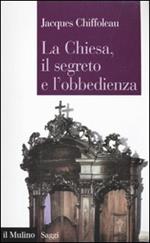 La Chiesa, il segreto, l'obbedienza