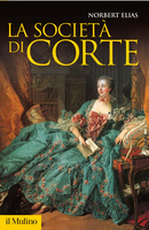 La società di corte - Norbert Elias - copertina