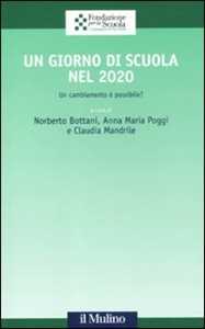 Un giorno di scuola nel 2020. Un cambiamento è possibile?