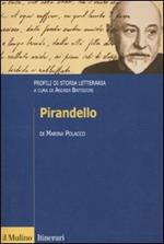 Pirandello. Profili di storia letteraria