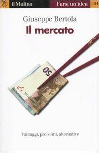 Il mercato - Giuseppe Bertola - copertina