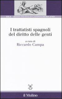 I trattatisti spagnoli del diritto delle genti - copertina