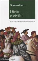 Diritti e civiltà. Storia e filosofia del diritto internazionale