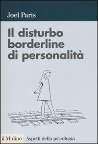 Il disturbo borderline di personalità - Joel Paris - copertina