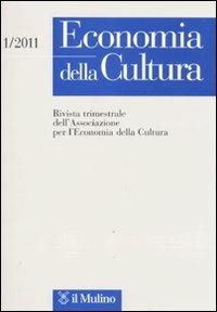 Economia della cultura (2011). Vol. 1 - copertina