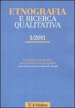 Etnografia e ricerca qualitativa (2011). Vol. 1