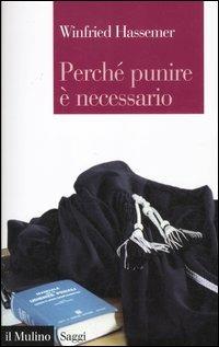 Perché punire è necessario - Winfried Hassemer - copertina