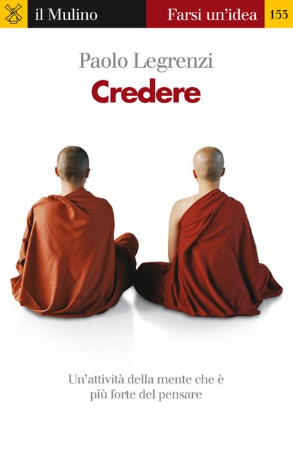 Credere - Paolo Legrenzi - ebook